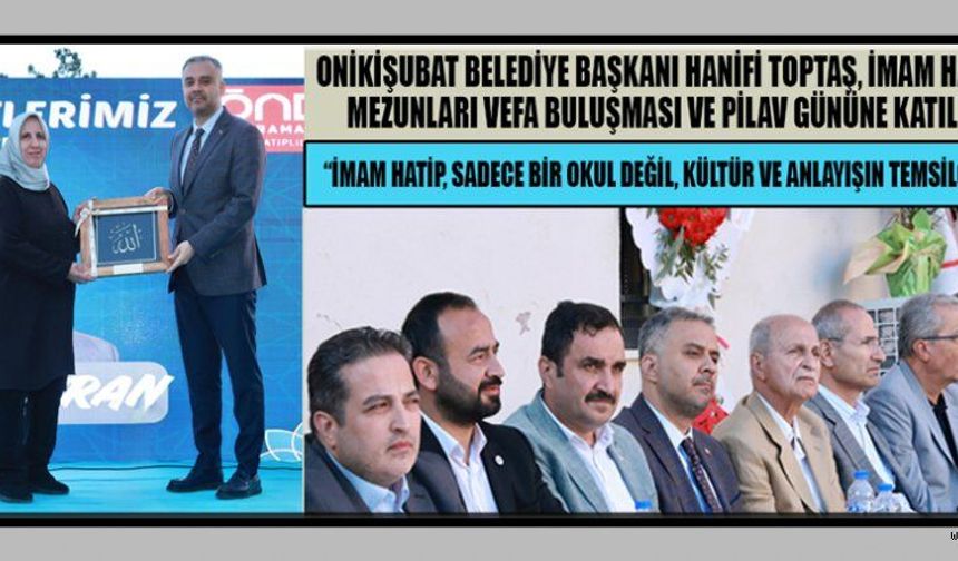 BAŞKAN TOPTAŞ: “İMAM HATİP OKULLARI TÜRKİYE’NİN GELİŞİM SÜRECİNDE ÖNEMLİ BİR ROL ÜSTLENİYOR”