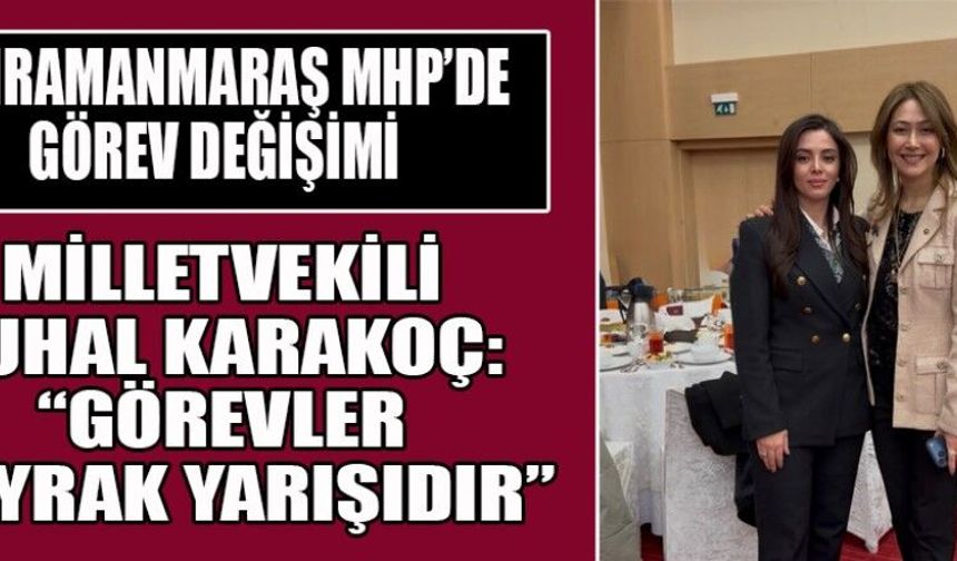 MHP İL TEŞKİLATINDA GÖREV DEĞİŞİMİ