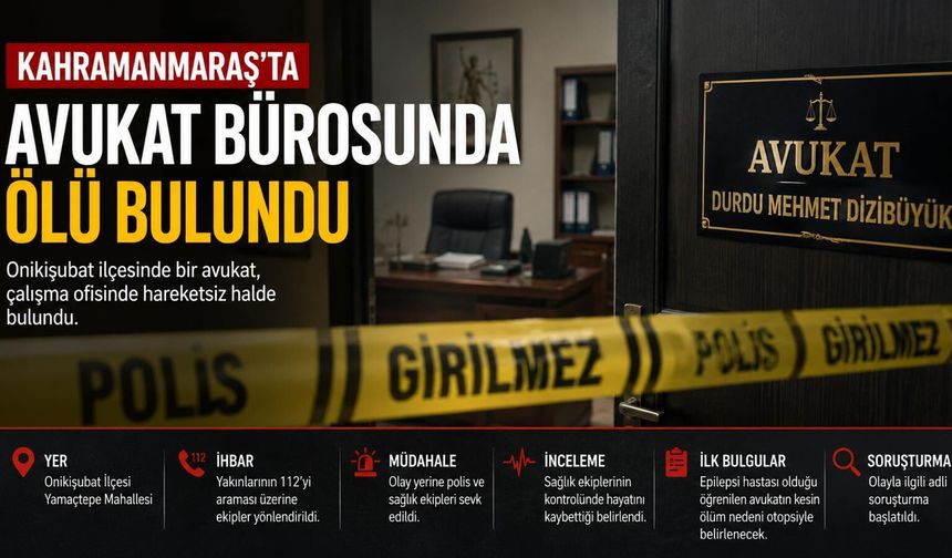 AVUKATIN ŞÜPHELİ ÖLÜMÜ