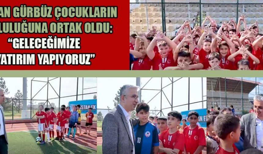 BAŞKAN GÜRBÜZ: SPORLA BÜYÜYEN NESİLLER ELBİSTAN’IN GÜCÜNE GÜÇ KATACAK