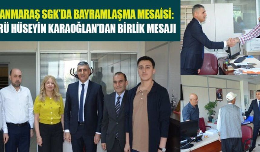 SGK’DA UYUM VE DAYANIŞMA İÇİNDE ÇALIŞMAK