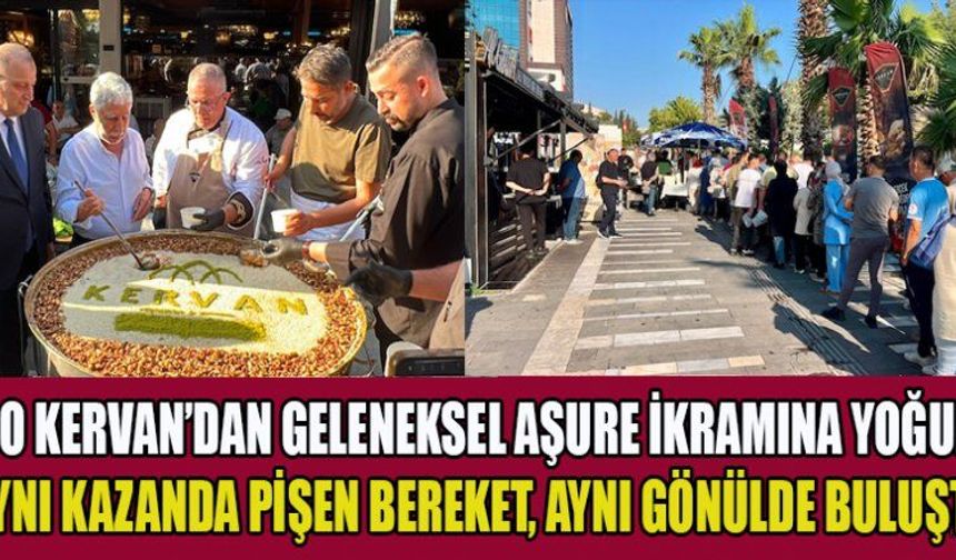 KERVAN’DAN AŞURE İKRAMI