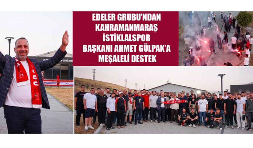 BAŞKAN AHMET GÜLPAK’A COŞKULU DESTEK