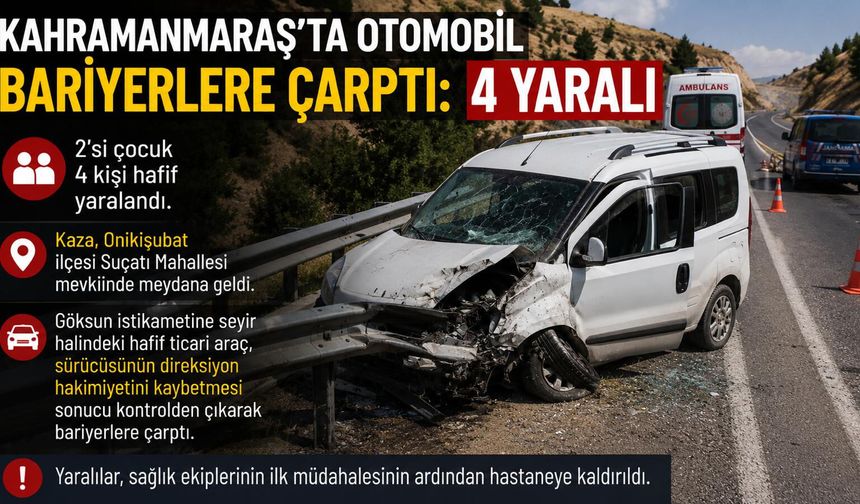 OTOMOBİL BARİYERLERE ÇARPTTI: 4 YARALI