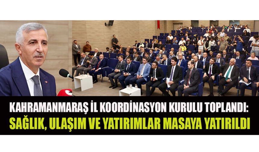 İL KOORDİNASYON KURULU TOPLANTISI YAPILDI