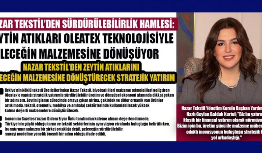 NAZAR TEKSTİL’DEN SÜRDÜRÜLEBİLİRLİK HAMLESİ