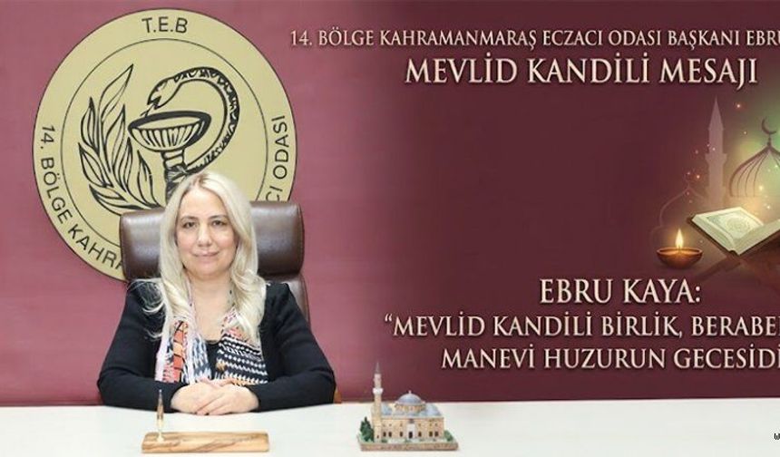 BAŞKAN KAYA: “KANDİL BİRLİK, BERABERLİK VE KARDEŞLİĞİMİZİ GÜÇLENDİRSİN”