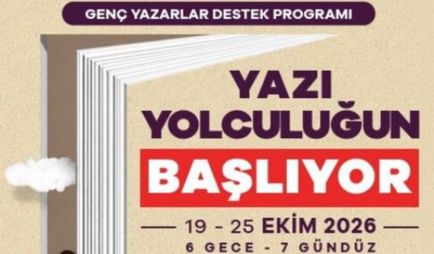 DEPREM BÖLGESİNİN GENÇ YAZARLARI MARAŞ’TA BULUŞACAK