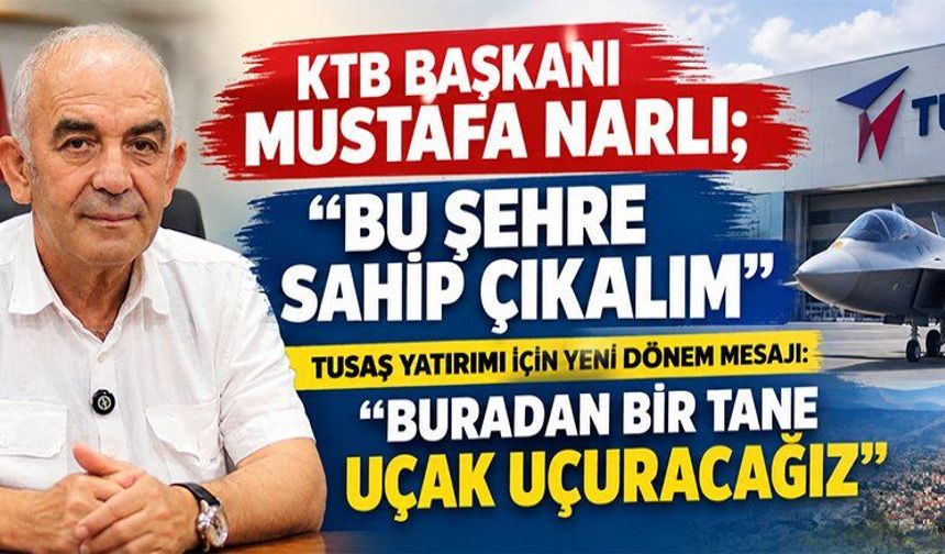 TİCARET BORSASI BAŞKAN NARLI; “BU ŞEHİR HEPİMİZİN”