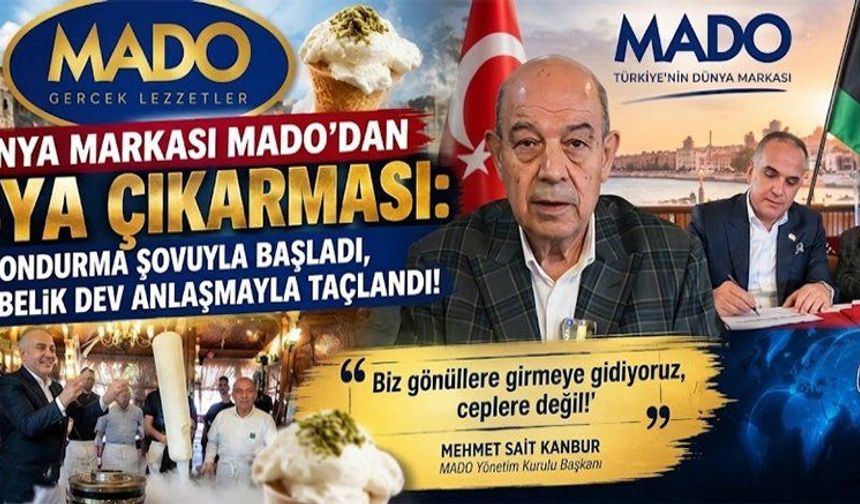 DÜNYA MARKASI MADO LİBYA’DA VE TARİHİ İMZA!