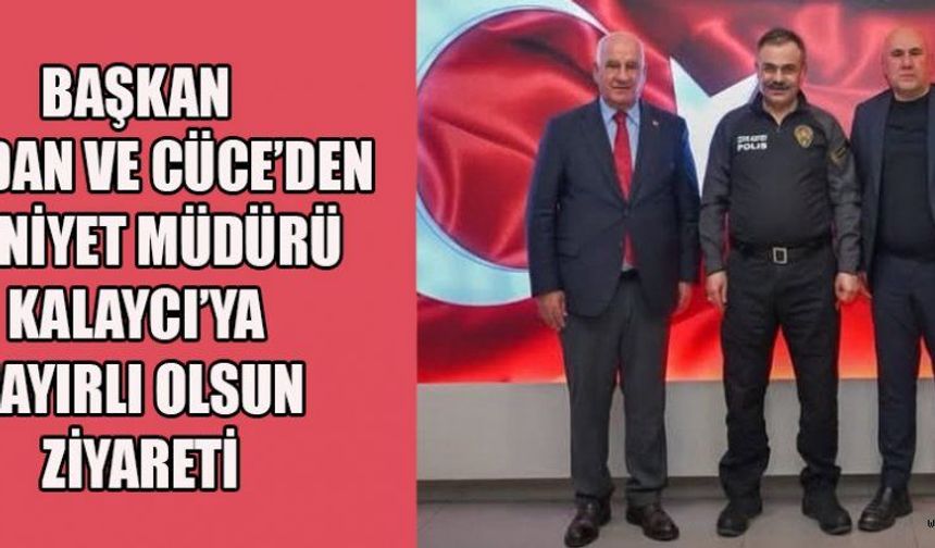 BAŞKANLARDAN NEZAKET ZİYARETİ