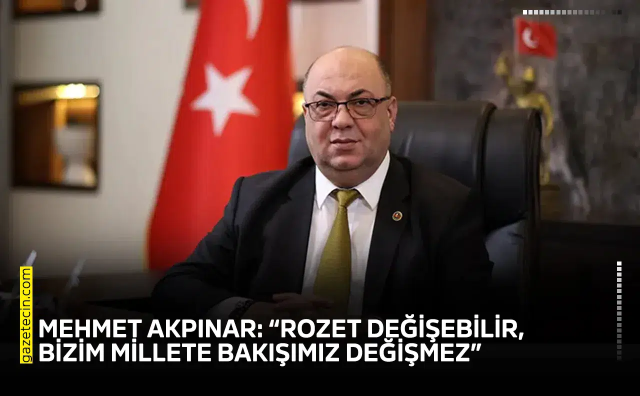 P Htw Mehmet Akpinar Rozet Degisebilir Bizim Millete Bakisimiz Degismez